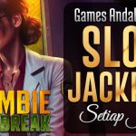 Top Games Zombie Outbreak Games Andala 2025 Merupakan Slot Jackpot Setiap Hari
